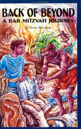 Back of Beyond: A Bar Mitzvah Journey