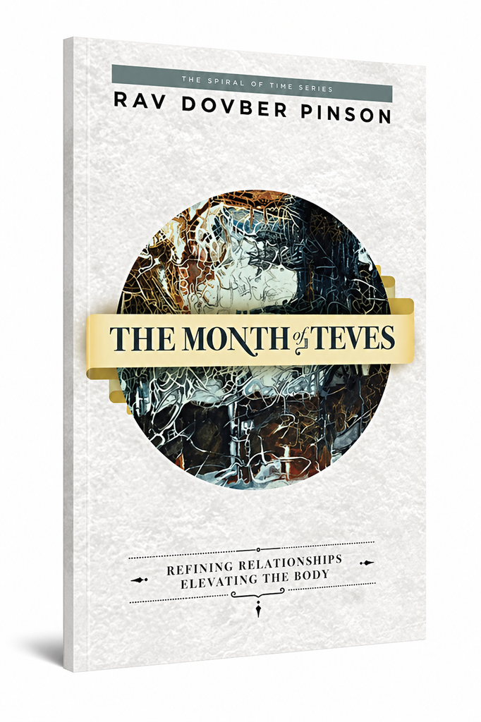 The Month of Teves: Refining Relationships, Elevating the Body | The Spiral of Time series 