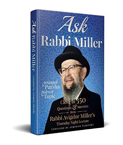 Out Of Print | Ask Rabbi Miller: Close To 350 Questions & Answers From Rabbi Avigdor Miller's Thursday Night Lecture