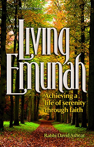 Living Emunah - Achieving A Life of Serenity through Faith | Hard Cover | Edition Large 