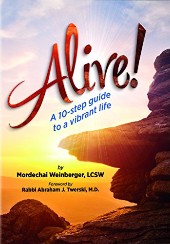 Alive! A 10-step guide to a vibrant life
