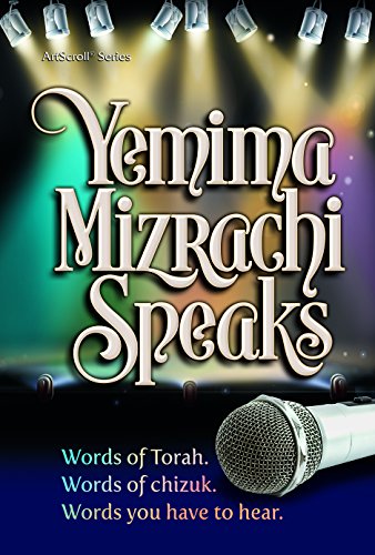 Yemima Mizrachi Speaks: Words of Torah. Words of chizuk. Words you have to hear