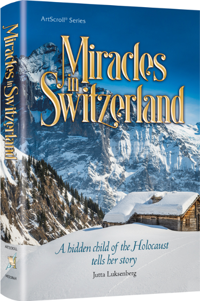 [9781422619131] Miracles in Switzerland | A Memoir 