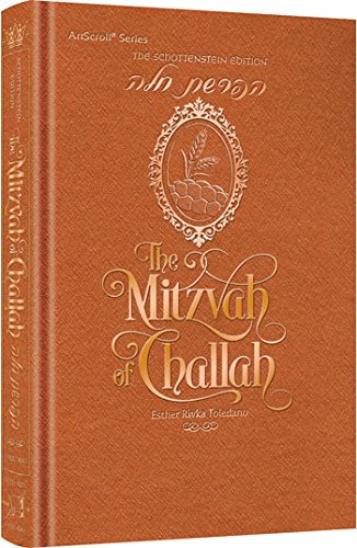 The Mitzvah of Challah