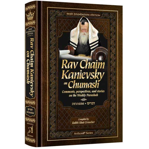 Rav Chaim Kanievsky on Chumash - Devarim