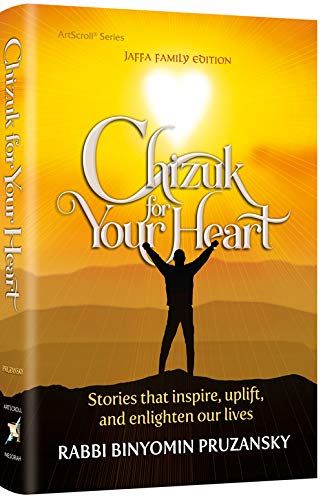 Chizuk For Your Heart Stories that inspire, uplift, and enlighten our lives