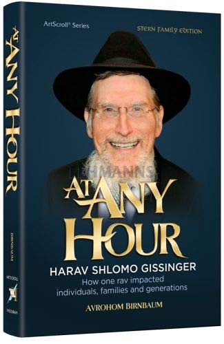 At Any Hour - Harav Shlomo Gissinger