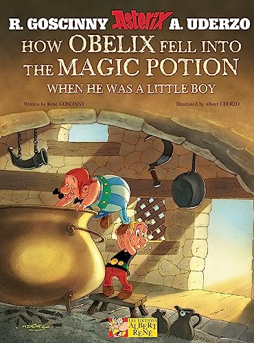 How Obelix Fell Into the Magic Potion: When He Was a Little Boy (Asterix)