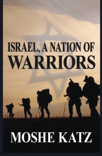 Israel, A Nation of Warriors