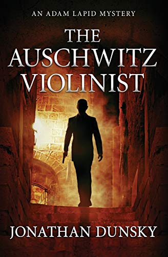 The Auschwitz Violinist (Adam Lapid Mysteries)