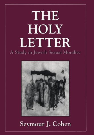 Holy Letter: A Study in Jewish Sexual Morality (Iggeret Hakodesh) of the Ramban