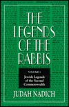 The Legends of the Rabbis: Jewish Legends of the Second Commonwealth