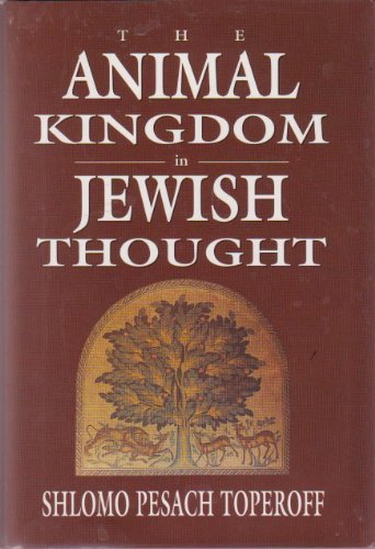 The Animal Kingdom in Jewish Thought
