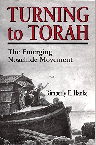 Turning to Torah: The Emerging Noachide Movement