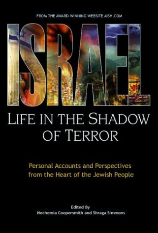 Israel: Life in the Shadow of Terror