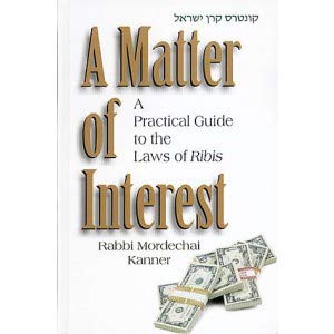 A Matter of Interest: A Practical Guide to the laws of Ribis