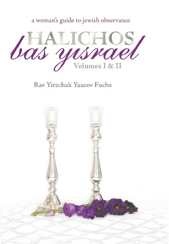 Halichos Bas Yisrael: A Woman's Guide to Jewish Observance Vol I & II