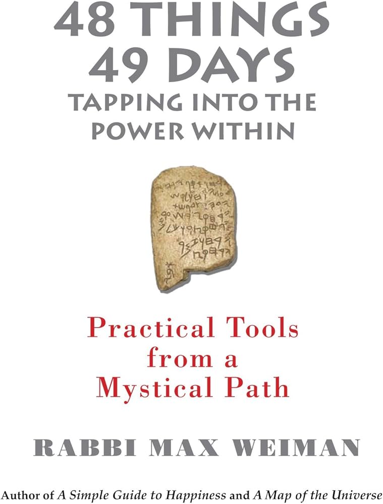 48 things 49 days: tapping into the power within: practical tools from a mystical path