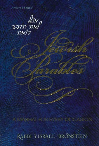 Jewish Parables: A mashal for every occasion