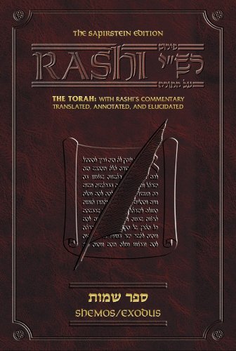 Rashi on Sefer Shemos | Student Size | Translated, Annotated, and Elucidated | Sapirstein Edition Artscroll