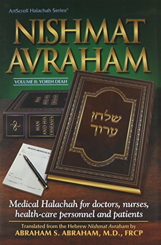[9781578197125] Nishmat Avraham | Volume 2 | Medical Halachah for Doctors, Nurses, Health-care Personnel and Patients 