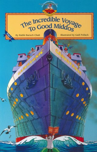 [9781583304419] Incredible Voyage To Good Middos | #1 Pirate Middos Series