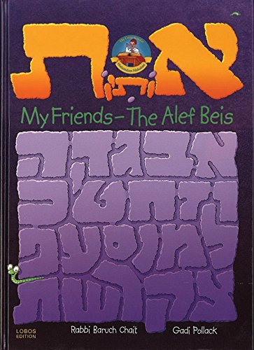 My Friends- The Alef Beis