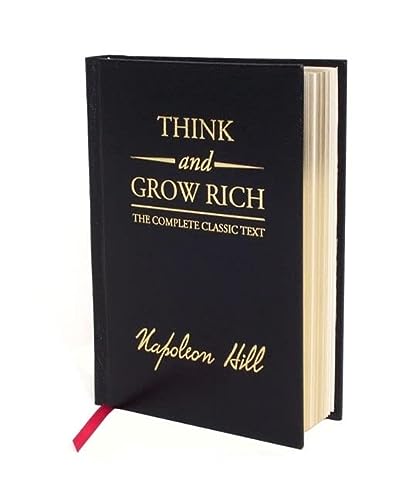 Think and Grow Rich Deluxe Edition: The Complete Classic Text (Think and Grow Rich Series)