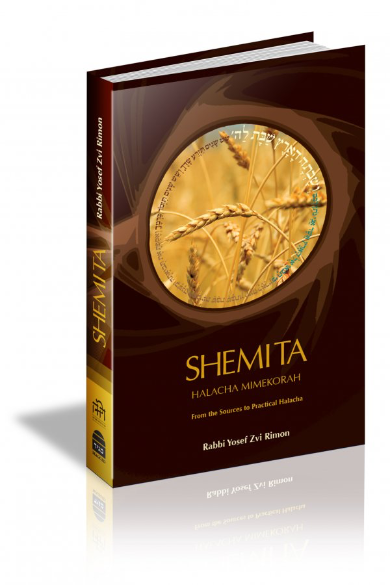 Shemita: Halacha Mimekorah - From the Sources to Practical Halacha
