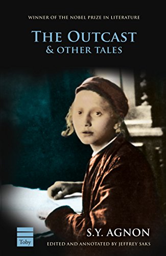 The Outcast & Other Tales (Toby Press S. Y. Agnon Library)