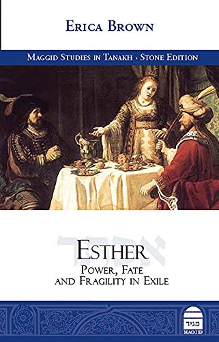 [9781592645398] SALE! Esther: Power, Fate and Fragility in Exile | Maggid Studies in Tanakh Series 