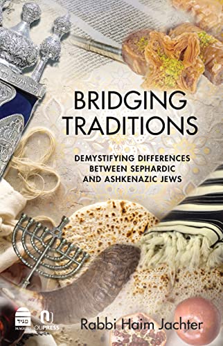 Bridging Traditions: Demystifying Differences Between Sephardic and Ashkenazic Jews (English and Yiddish Edition)