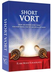 Short Vort: Short And Inspiring Divrei Torah For Every Parsha, Yom Tov And Special Occasion