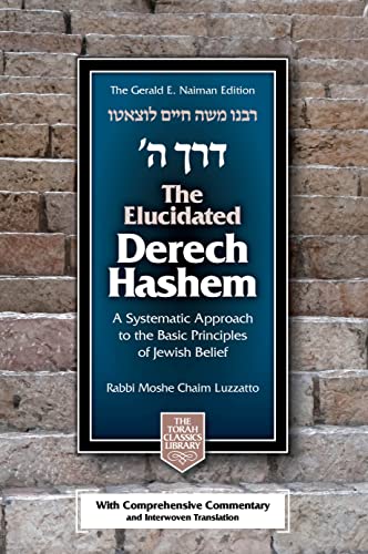 The Elucidated Derech Hashem | The Way Of God