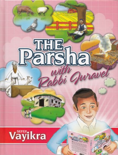 The Parsha with Rabbi Juravel: Vayikra