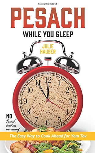 Pesach While You Sleep