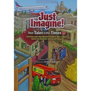 Just Imagine! Their Tales in Our Times Volume 1