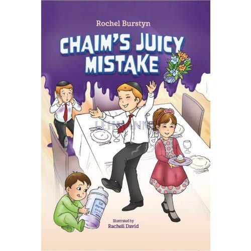 Chaim's Juicy Mistake