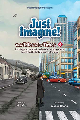 Just Imagine! Their Tales in Our Times Volume 4
