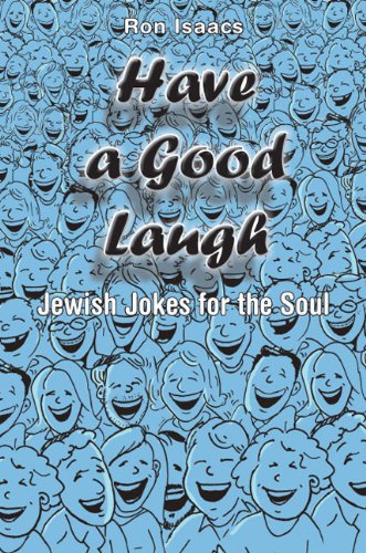 Have a Good Laugh: Jewish Jokes for the Soul