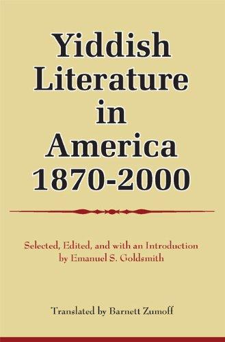 Yiddish Literature in America 1870-2000