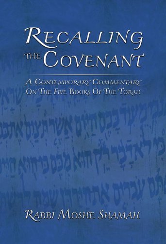 Recalling the Covenant: A Contemporary Commentary on the Five Books of the Torah