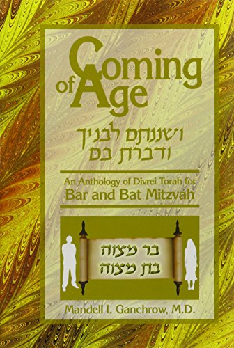Coming of Age: An Anthology of Divrei Torah for Bar and Bat Mitzvah