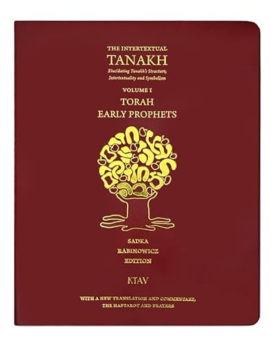 [9781602804708] The Intertextual Tanakh: Elucidating Tanakh's Structure, Intertextuality and Symbolism | Volume 1 - Torah, Early Prophets 
