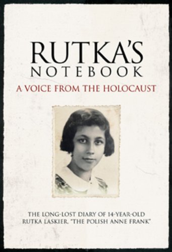 Rutka's Notebook: A Voice from the Holocaust