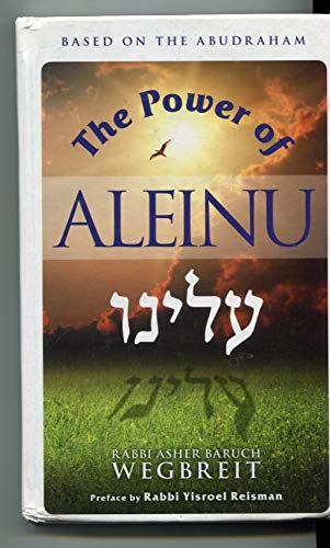 The Power of Aleinu (English and Hebrew Edition)