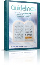 Guidelines: Questions and Answers About the Laws of Honoring Parents