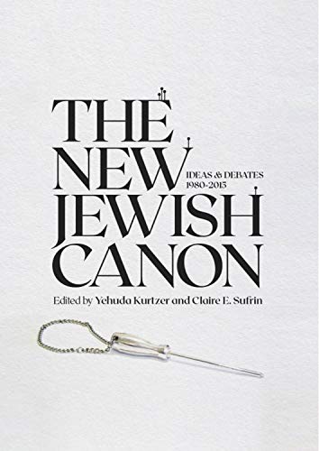 The New Jewish Canon (Emunot: Jewish Philosophy and Kabbalah)