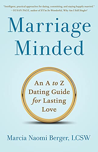 Marriage Minded: An A To Z Dating Guide For Lasting Love Format: Paperback