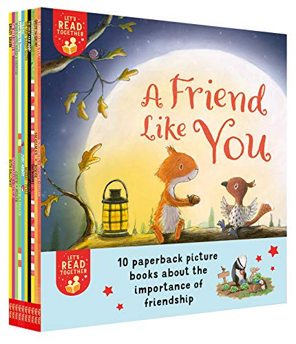 Ten Stories of Friendship: Dangerous; Friend Like You; Friends to the Rescue; Great AAA-OOO!; Gruff Grump; Smiley Shark; Train!; Very Greedy Bee; Very ... When You Need a Friend (Let's Read Together)
